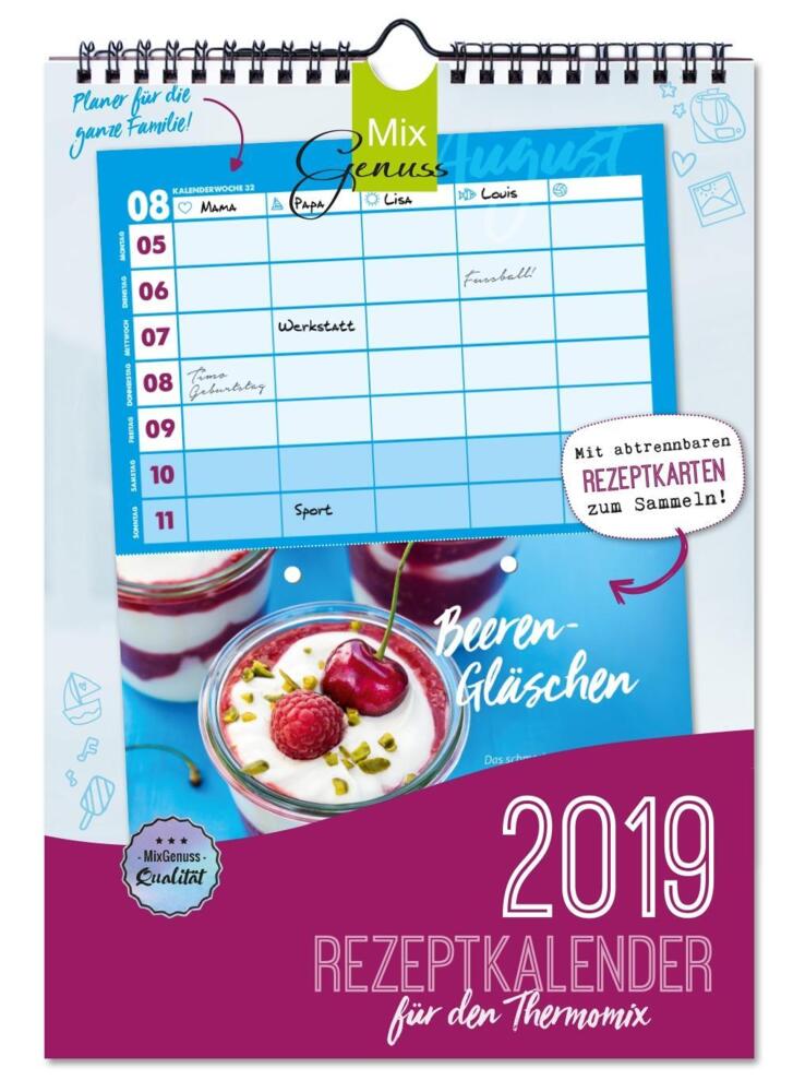 Wild, C: MixGenuss 2019 Kalender Thermomix® von Wild, Corinna (Kalender) - Buch24.de