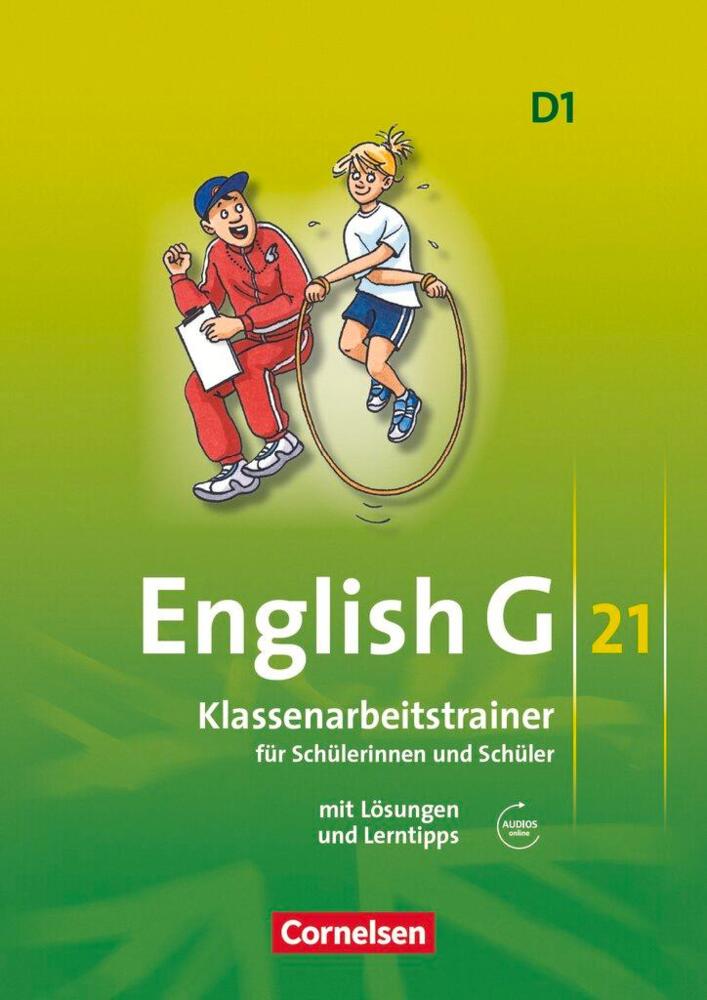 English G 21. Ausgabe D 1. Klassenarbeitstrainer mit Lösungen und